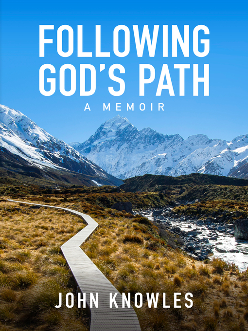 Title details for Following God's Path by John Knowles - Available